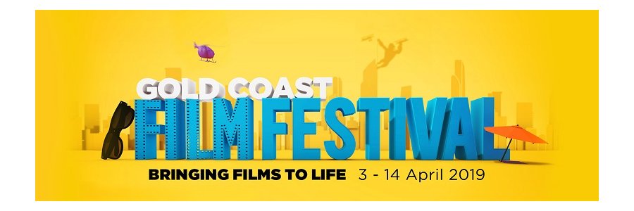 2019 Gold Coast Film Festival 2019 Gold Coast Film Festival